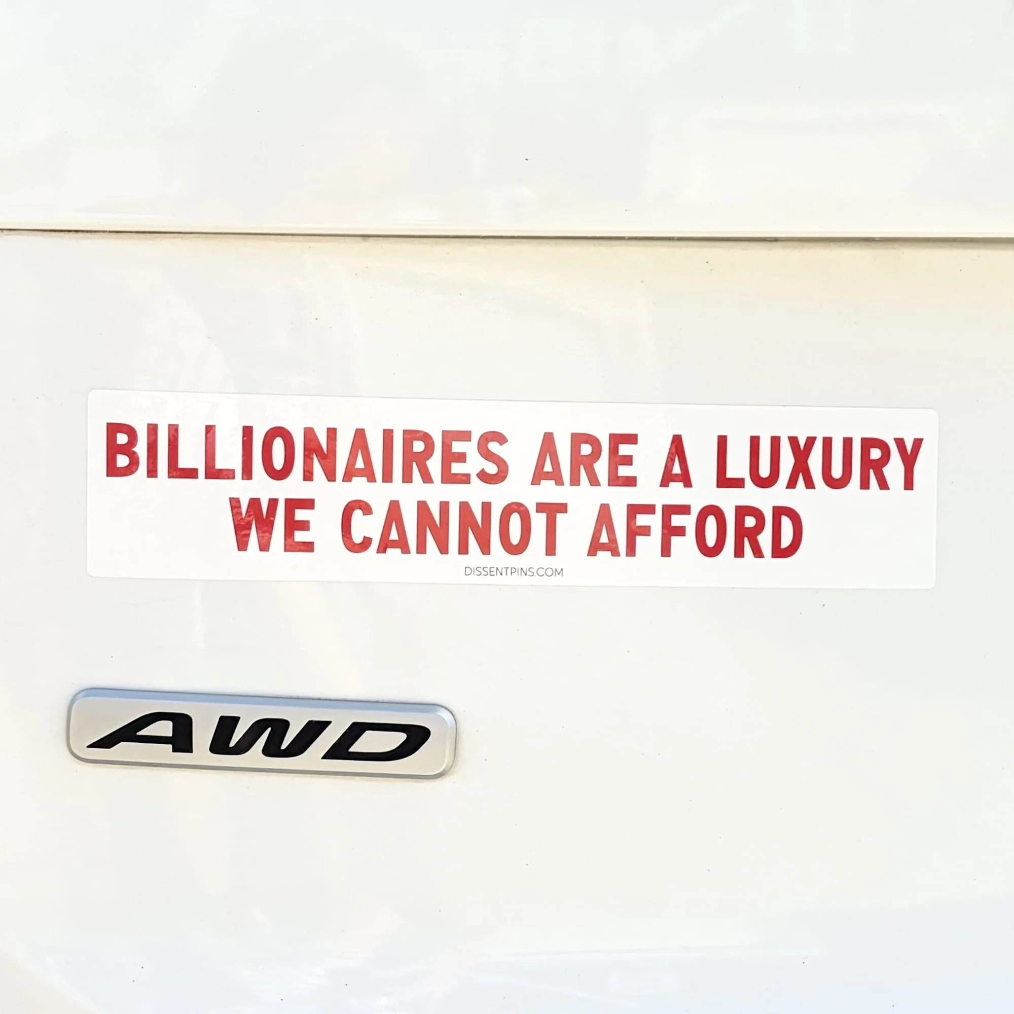 Billionaires Are a Luxury We Cannot Afford Bumper Sticker or Car Magnet - Image 4