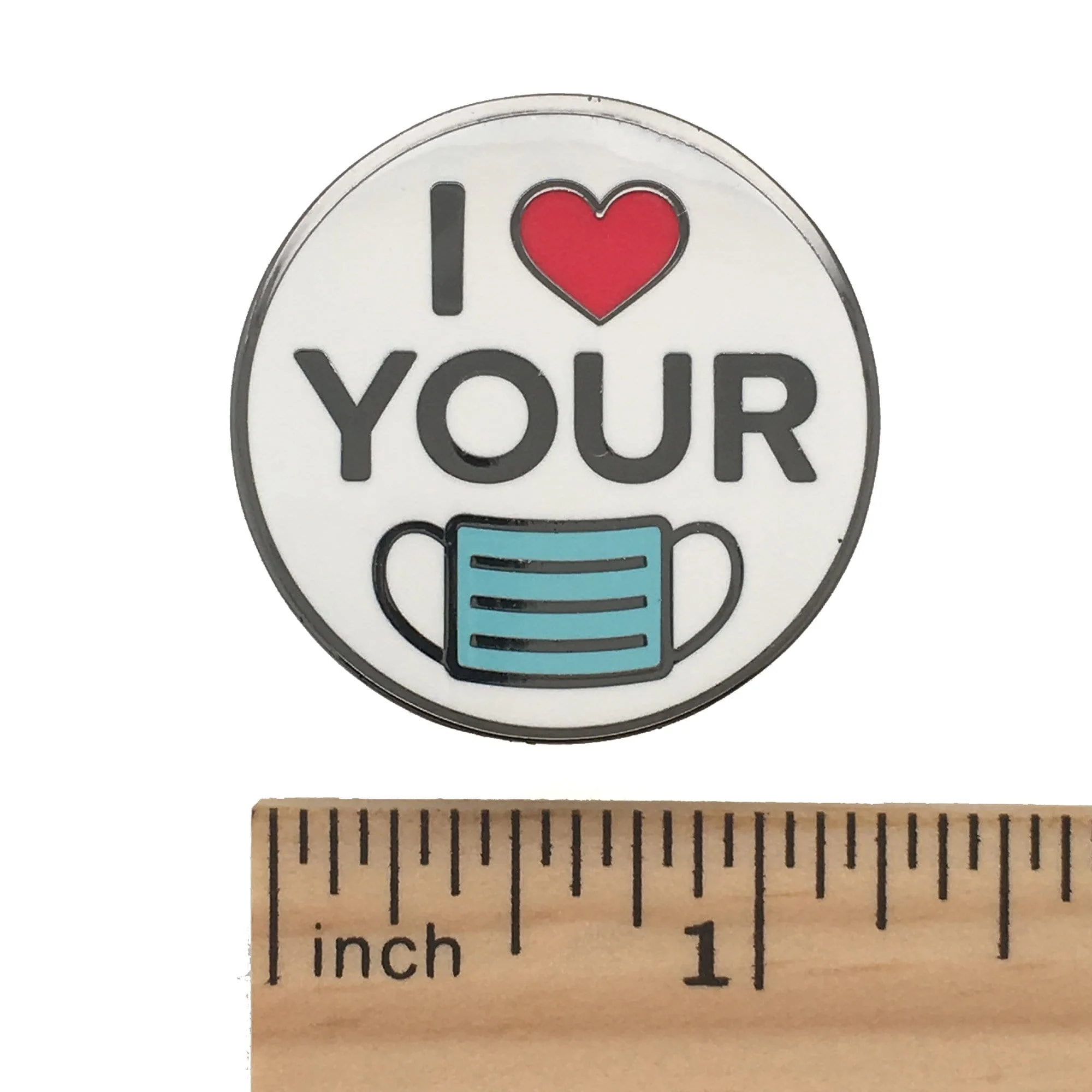 I Love Your Mask Pin - Image 4