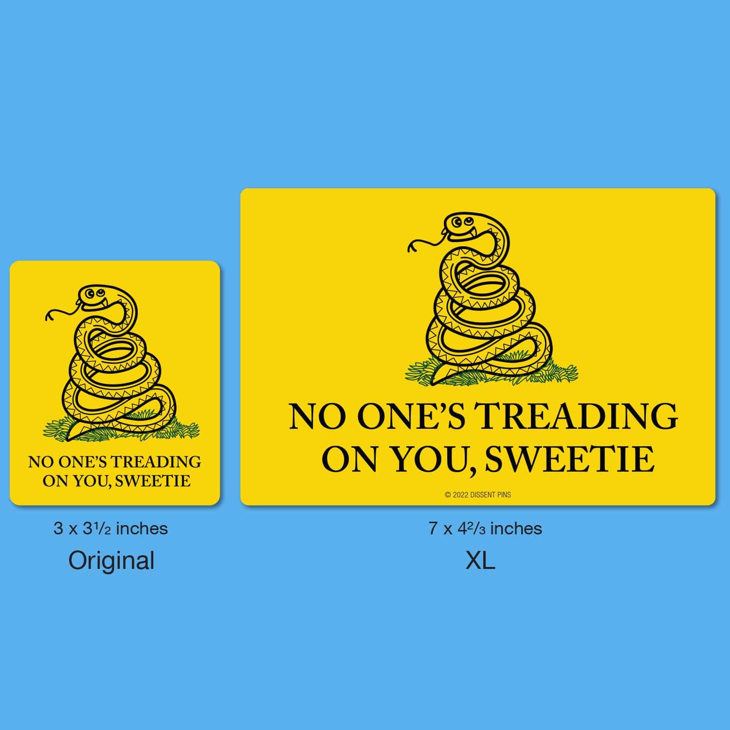 No One's Treading On You, Sweetie - Sticker - Image 4