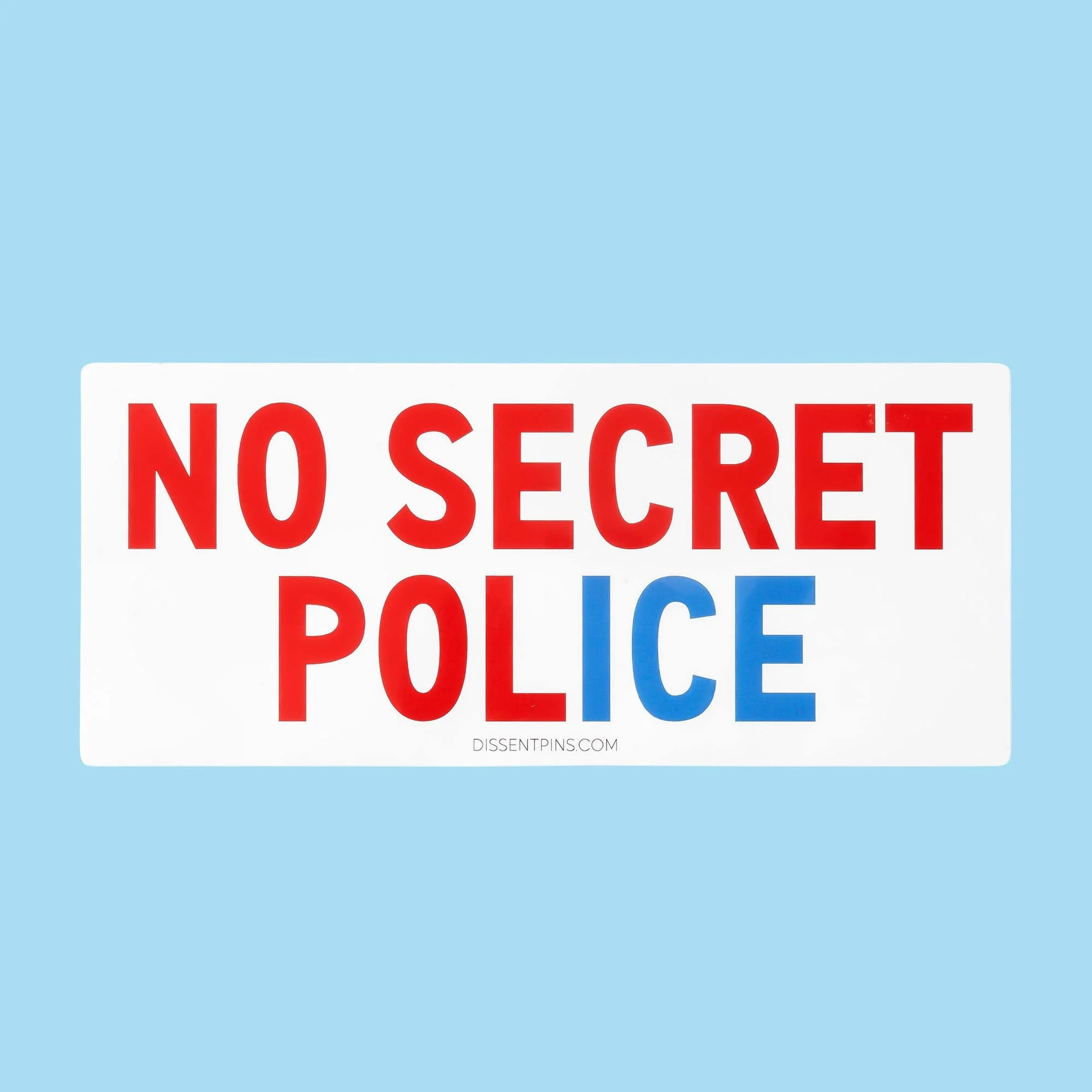 No Secret Police Bumper Sticker or Car Magnet - Image 8