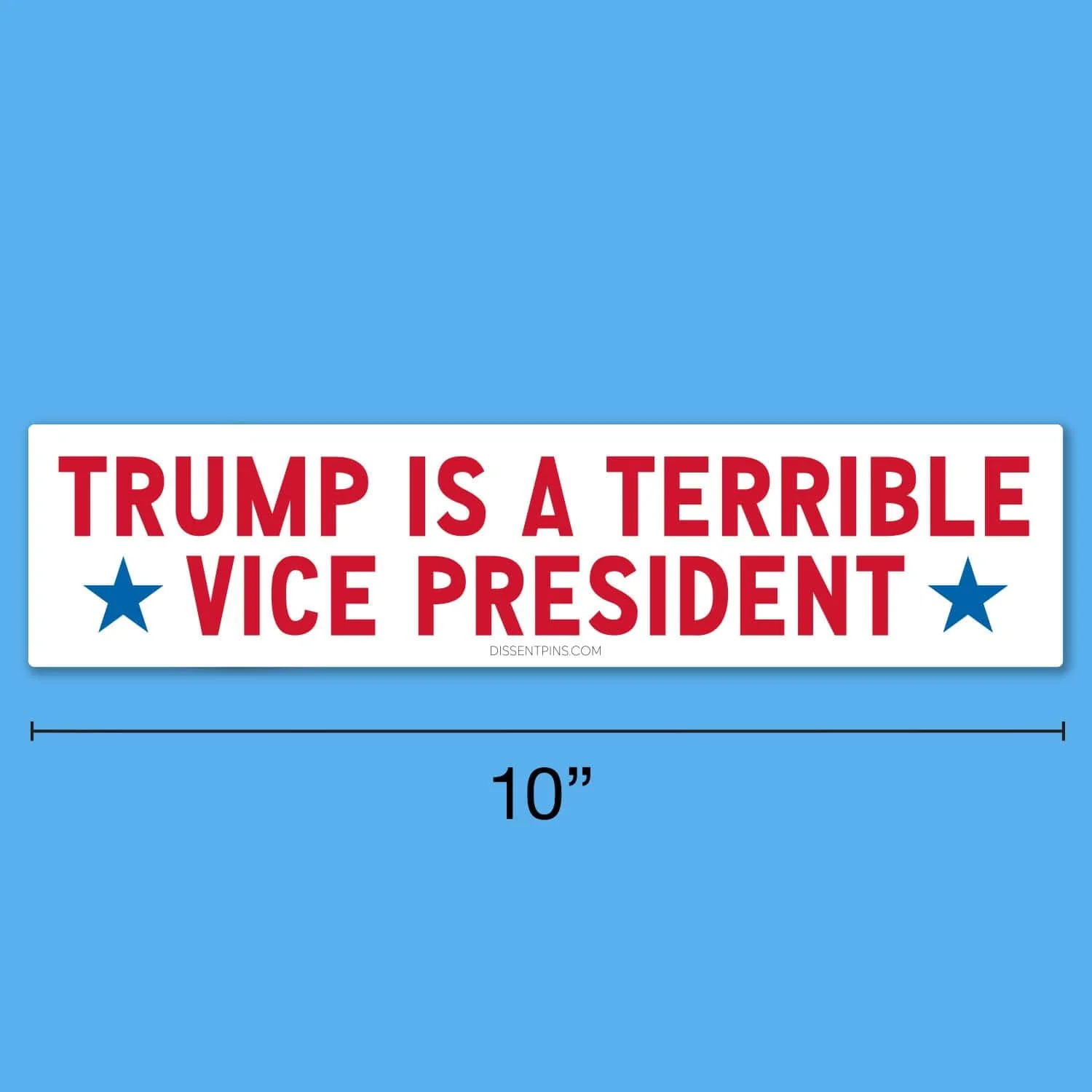 Trump Is a Terrible Vice President Car Magnet - Image 2